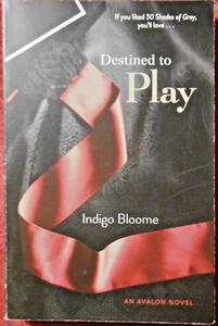 Destined to Play TPB Indigo Bloome An Avalon Novel - Imagen 1 de 2