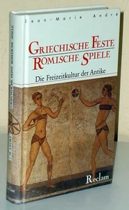 Feste Greche - Giochi Romani. La cultura del tempo libero dell'antichità - Foto 1 di 2