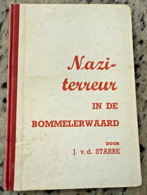 RARE WWII Nazi Terror Occupation in Bommelerwaard Netherlands 1st Ed. 1945 WAR - Image 1 of 4