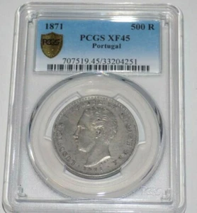 1871 PORTUGAL Portuguese 500 REIS PCGS XF45 XF 45 Certified Graded Coin Key Date - Picture 1 of 4