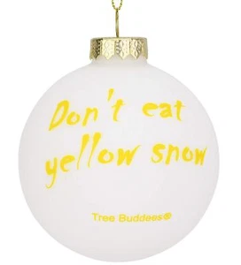Tree Buddees Don't Eat Yellow Snow Funny Glass Christmas Ornament Xmas Elf Buddy - Picture 1 of 3