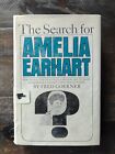 The Search for Amelia Earhart by Fred Goerner Vintage 1966 Hardcover Dust Jacket