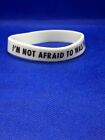 "I'm Not Afraid To Walk This World Alone" Silicone Rubber Wristband Bracelet