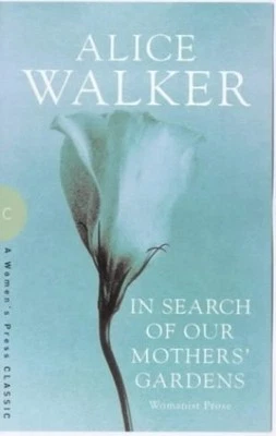 In Search of Our Mother's Gardens: Wo..., Walker, Alice - Image 1 of 2