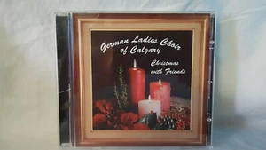 Christmas With Friends by German Ladies Choir of Calgary (2010/CD) *Calgary, AB* - Picture 1 of 3
