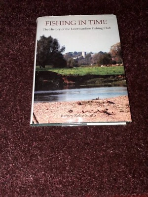 Fishing in Time Barney Rolfe-Smith signed limited angling grayling trout no carp - image 1 of 4