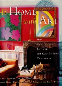 At Home with Art – 1999 HC DJ 1st Ed – Inscribed by Estelle Ellis – Gorgeous... - Picture 1 of 5