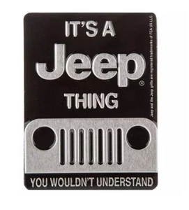 It's A Jeep Thing You Wouldn't Understand Embossed Jeep Grill Magnet New - Picture 1 of 4