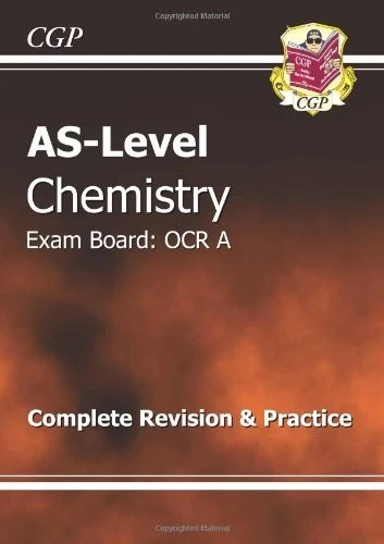 AS-Level Chemistry OCR A Complete Revision & Practice By CGP Boo - Image 1 of 1