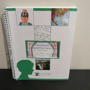 CALVERT SCHOOL GRAMMAR/ COMPOSITION/ SPELLING. Lesson Manual. Part A. - Bild 1 von 3