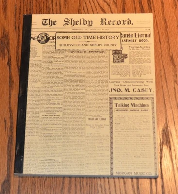 Some Old Time History Of Shelbyville Shelby County Kentucky Ky 1984 book M6 - Image 1 of 3