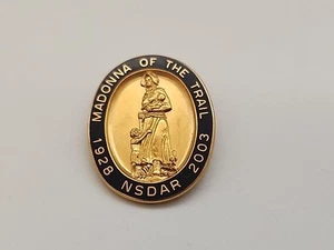 Daughters of the American Revolution Madonna Of The Trail NSDAR 1928-2003 GF - Picture 1 of 6