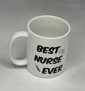 Best Nurse Ever Coffee Mug - Nurses Gift - Gifts for Nurse - Mug For Nurses NEW - Picture 1 of 6