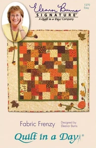 Fabric Frenzy Quilt Pattern by Quilt in a Day, Eleanor Burns, 1270 Easy - Picture 1 of 2