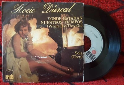 ROCIO DURCAL **Donde Estaran Nuestros Tiempos / Sola** RARE 1974 Spain 7" Single - Image 1 of 4