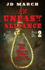 An Uneasy Alliance: The Devil S Own, Book 2 by March, J. D.; March, Jd