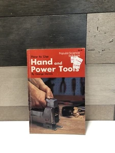 VTG "How to Use Hand and Power Tools" by George Daniels - Paperback - Picture 1 of 10
