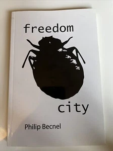 Freedom City by Philip Becnel Paperback First Printing - Picture 1 of 4