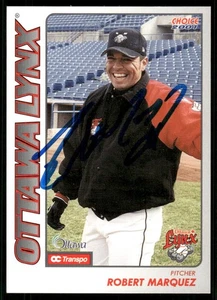 Tarjeta firmada por Robert Rob Marquez 2001 Ottawa Lynx autógrafo exposición automática - Imagen 1 de 1