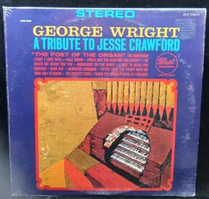 George Wright - A Tribute to Jesse Crawford: Vinyl Record LP, Brand New - Picture 1 of 3