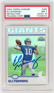 Eli Manning 2004 Topps Chrome Rookie Refractor Autograph #205 PSA 7 Auto 10 RC - Picture 1 of 2
