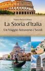 Matteo Russo-Gebauer La Storia d'Italia (Paperback) (US IMPORT)