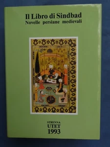ENRICO MALTESE-IL LIBRO DI SINDBAD-NOVELLE PERSIANE MEDIEVALI-STRENNA-UTET 1993 - Picture 1 of 1