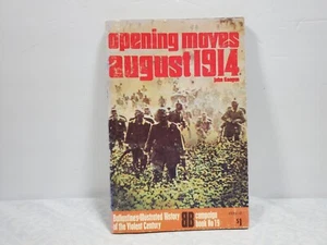 BALLANTINE'S ILLUSTRATED HISTORY ,CAMPAIGN BOOK #19 "OPENING MOVES AUGUST 1914 " - Imagen 1 de 4