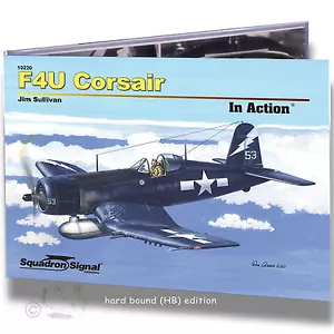 SIGNAL 50220 F4U CORSAIR IN ACTION *LIBRO DI RIFERIMENTO RILEGATO - Foto 1 di 3