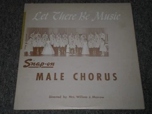 Let There Be Music~Snap-On Tools Male Chorus~Mrs. William J. Morrow~FAST SHIP!! - Picture 1 of 2