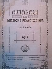 ALMANACH des MISSIONS FRANCISCAINES /// année 1911  (20e année)
