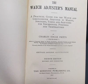 The Watch Adjusters Manual by Fritts, Charles E - Foto 1 di 2