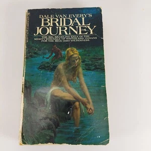 Bridal Journey by Dale Van Every Bantam Paperback 8th Printing 1976 - Picture 1 of 12