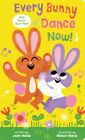  Every Bunny Dance Now von Joan Holub 9781338795004 NEUES Buch