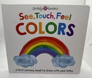 See Touch Feel: Colors Children's Sensory Board Book By Priddy Books NEW - Imagen 1 de 9