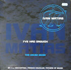Ivan Matias I've Had Enough The House M 2x12" Promo Vinyl Schallplatte 230035