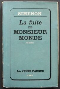 Georges SIMENON "La Fuite de Monsieur Monde" Ed. Originale La Jeune Parque 1945