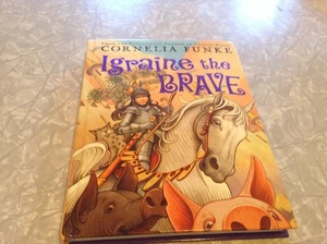 Cornelia Funke Igraine The Brave Book - Picture 1 of 3