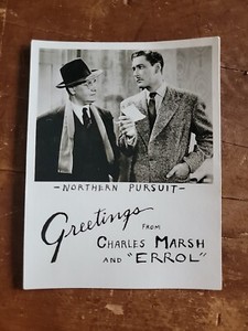 Greetings Charles Marsh-Errol Flynn Norhern Pursuit 1943 Movie Poster Lobby Card