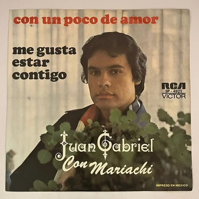 JUAN GABRIEL CON MARIACHI - CON UN POCO DE AMOR - 1978 MEXICAN 7" SINGLE PS - Image 1 of 4
