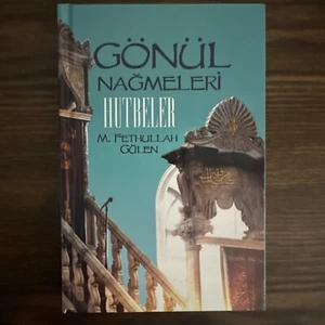 Gönül Nağmeleri Hutbeler, Heart Songs Sermons (Turkish Edition) - MF Gulen - Picture 1 of 3