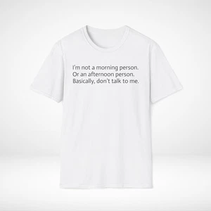 Funny Quote Unisex Softstyle T-Shirt, Introvert Shirt, Sarcastic Tee, Don't Talk - Picture 1 of 9