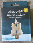 "On the Night You Were Born" Ganz Polar Bears Ornament Nancy Tillman New NIB