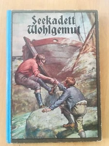 SEEKADETT WOHLGEMUT de KARL WILDING La escuela de la vida alrededor de 1920 - Imagen 1 de 4