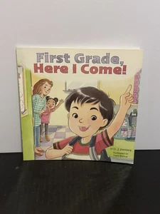 First Grade, Here I Come! - Paperback By Steinberg, D.J. EXCELLENT - Imagen 1 de 8