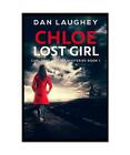 Chloe - Lost Girl, Dan Laughey