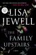 The Family Upstairs : A Novel by Lisa Jewell (2019, Hardcover)