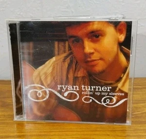 Ryan Turner- Rollin' Up My Sleeves Music CD Album - Picture 1 of 6