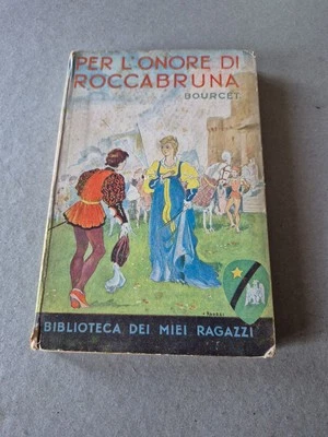 biblioteca dei miei ragazzi n17 per l'onore di roccabruna editrice salani 1939 - Immagine 1 di 4