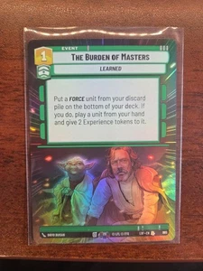 Star Wars Unlimited Legends Of The Force Hyperspace Foil The Burden Of Masters R - Picture 1 of 1